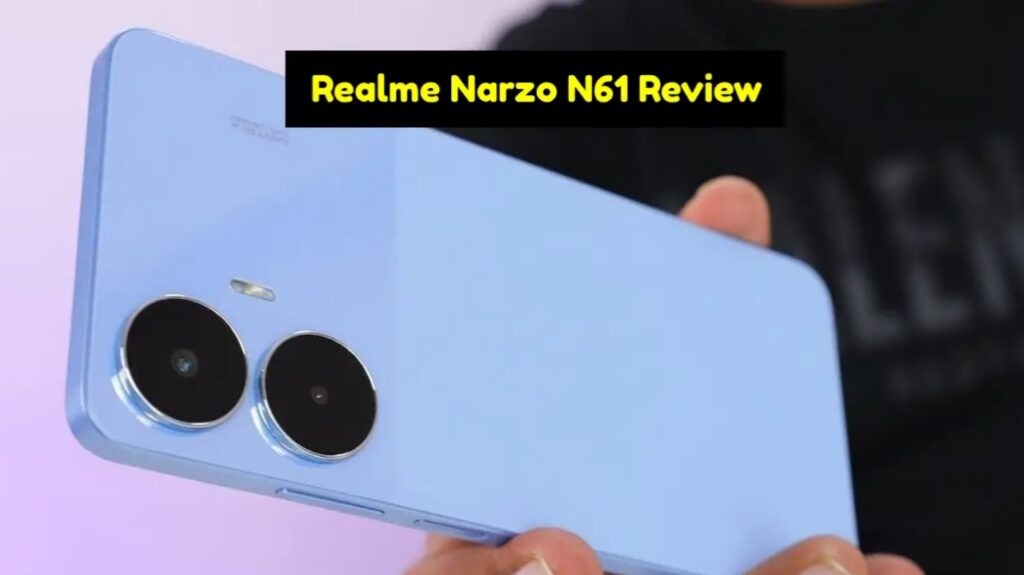 रियलमी भारत में ला रहा है NARZO N61 स्मार्टफोन, लॉन्च डेट से उठा पर्दा, जानें कीमत और फीचर्स यहां से 2 रियलमी भारत में ला रहा है NARZO N61 स्मार्टफोन, लॉन्च डेट से उठा पर्दा, जानें कीमत और फीचर्स यहां से रियलमी भारत में ला रहा है NARZO N61 स्मार्टफोन, लॉन्च डेट से उठा पर्दा, जानें कीमत और फीचर्स यहां से